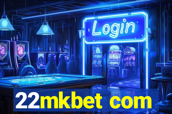 22mkbet com